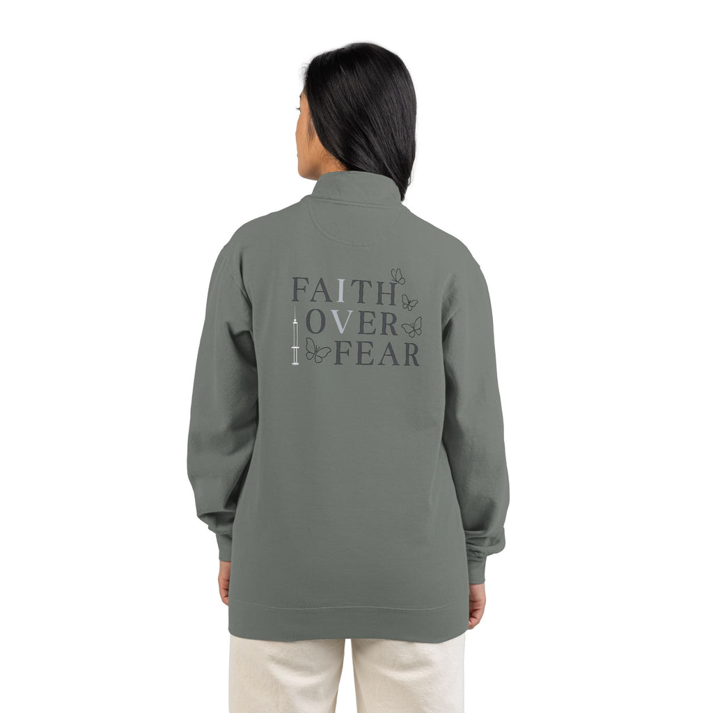 Quarter-Zip Sweatshirt — "Faith Over Fear" IVF Community Support Design