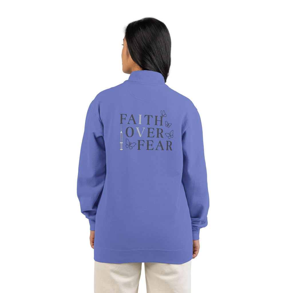 Quarter-Zip Sweatshirt — "Faith Over Fear" IVF Community Support Design