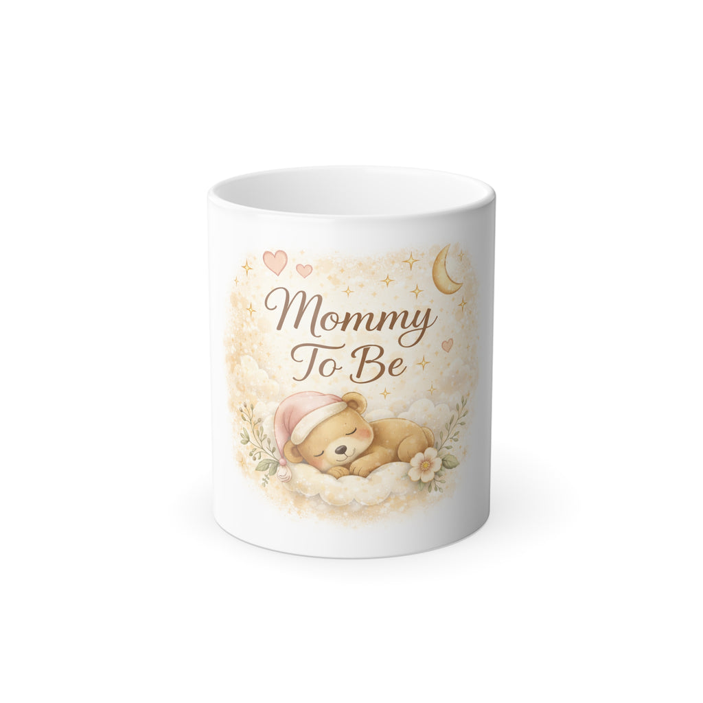 Mommy To Be Color-Changing Mug — Cute Sleeping Teddy Baby Shower Gift (11oz)