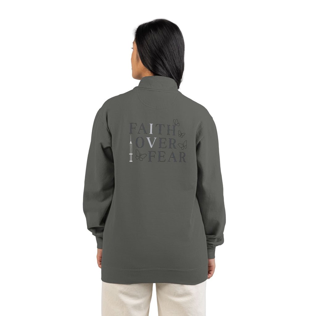 Quarter-Zip Sweatshirt — "Faith Over Fear" IVF Community Support Design