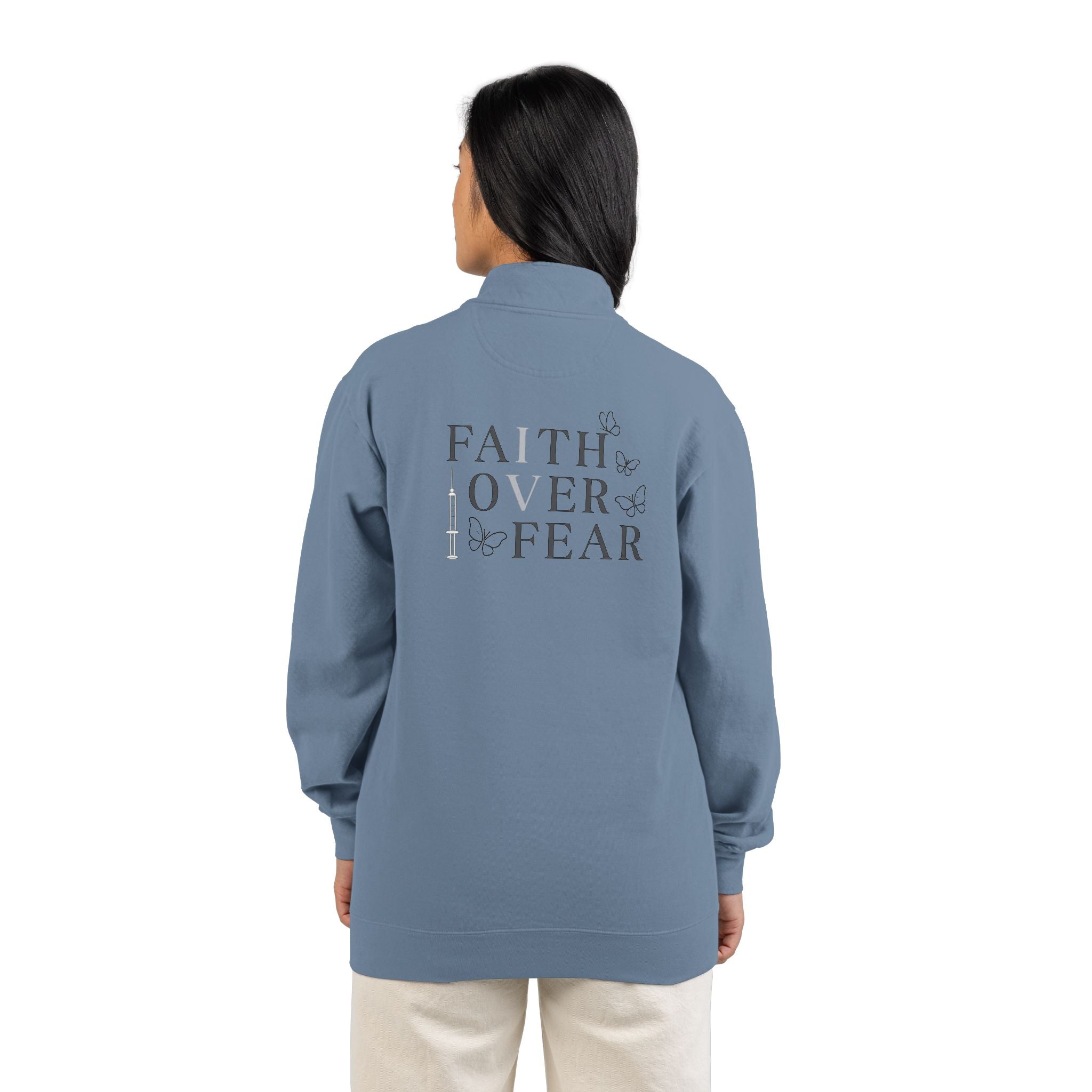 Quarter-Zip Sweatshirt — "Faith Over Fear" IVF Community Support Design