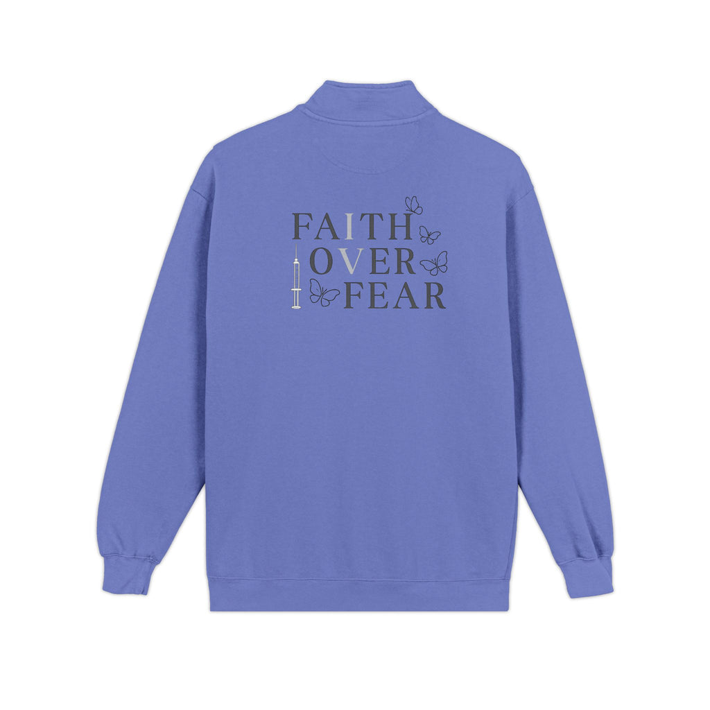 Quarter-Zip Sweatshirt — "Faith Over Fear" IVF Community Support Design